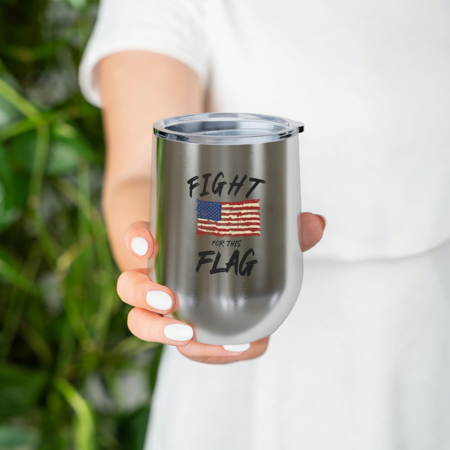 Fight for this Flag 12oz Insulated Wine Tumbler