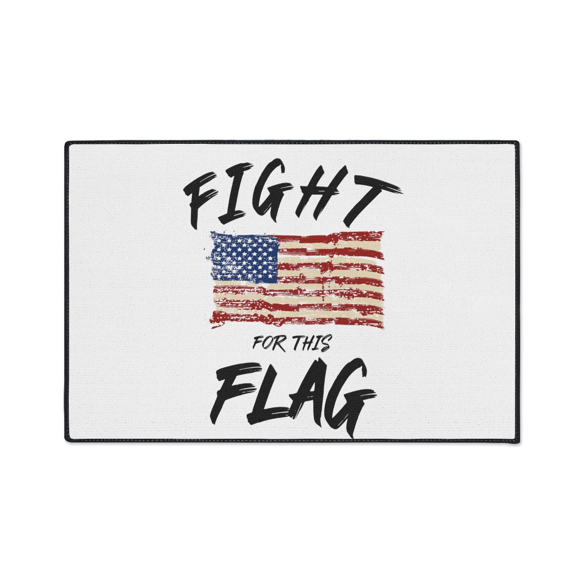 Fight for this Flag Heavy Duty Floor Mat