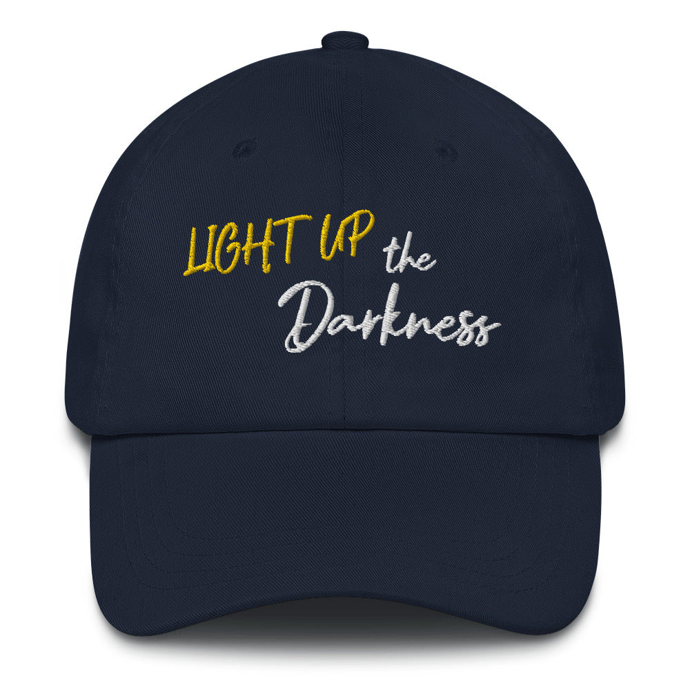 LIGHT UP the Darkness - unisex baseball cap