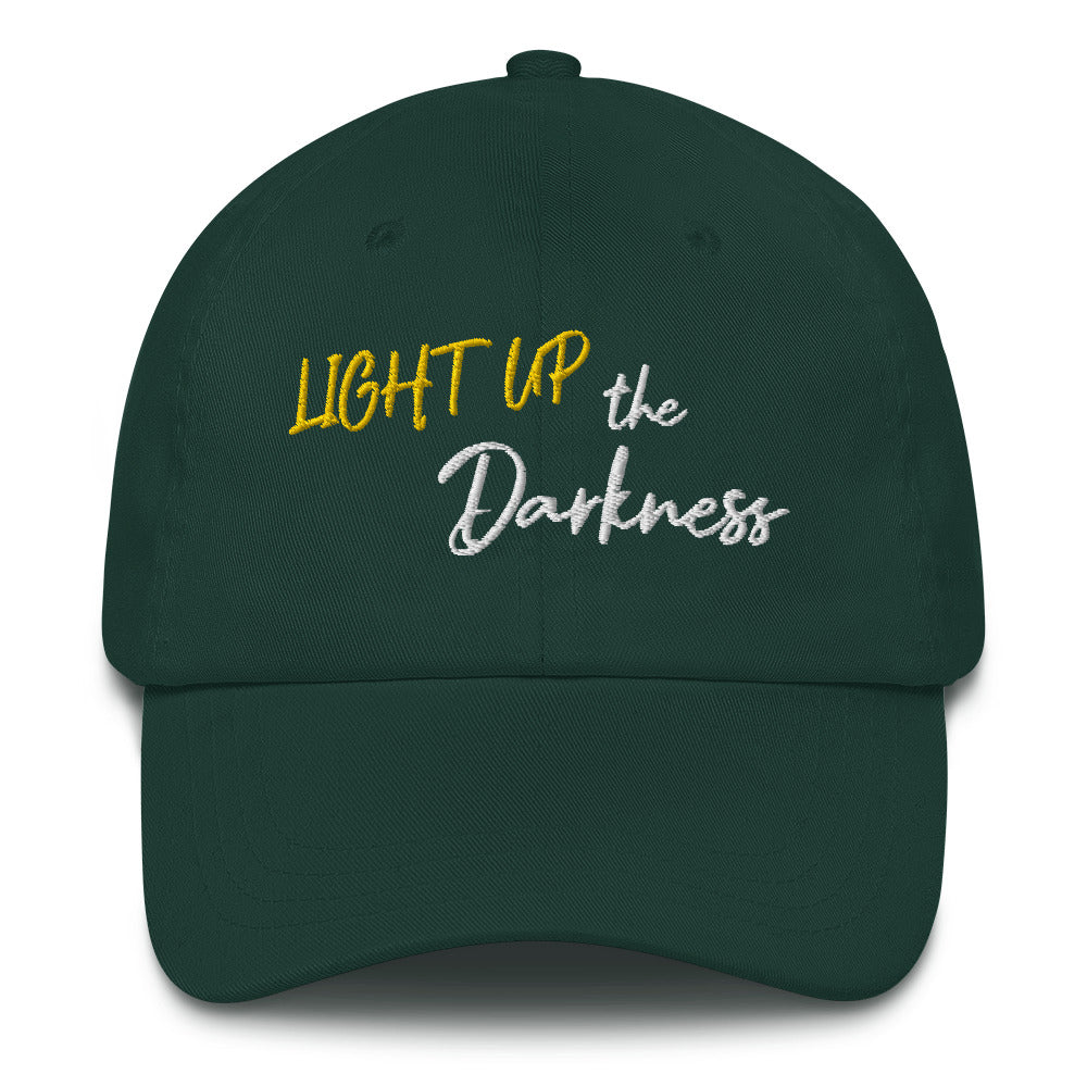 LIGHT UP the Darkness - unisex baseball cap