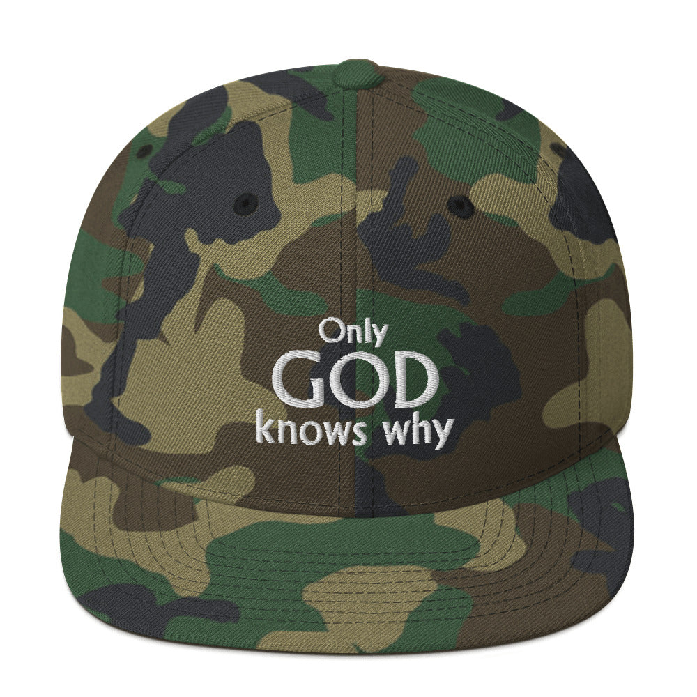 Only God knows why Snapback Hat