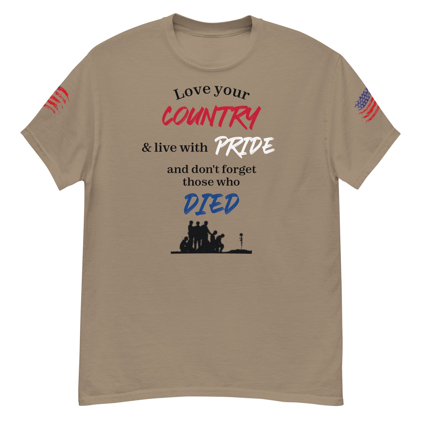 Love your country & live with pride classic tee