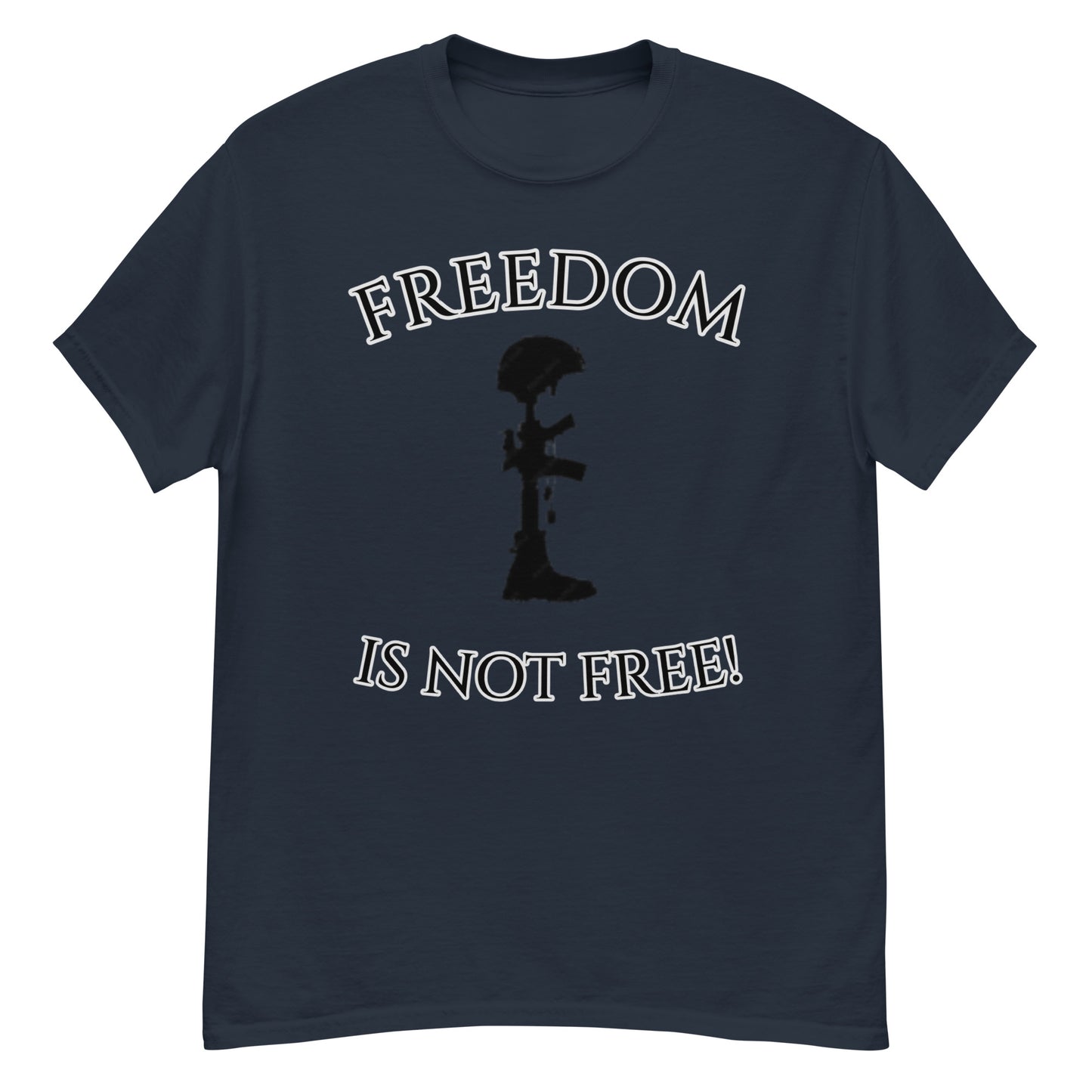 Freedom is not Free classic tee (gray outline lettering)