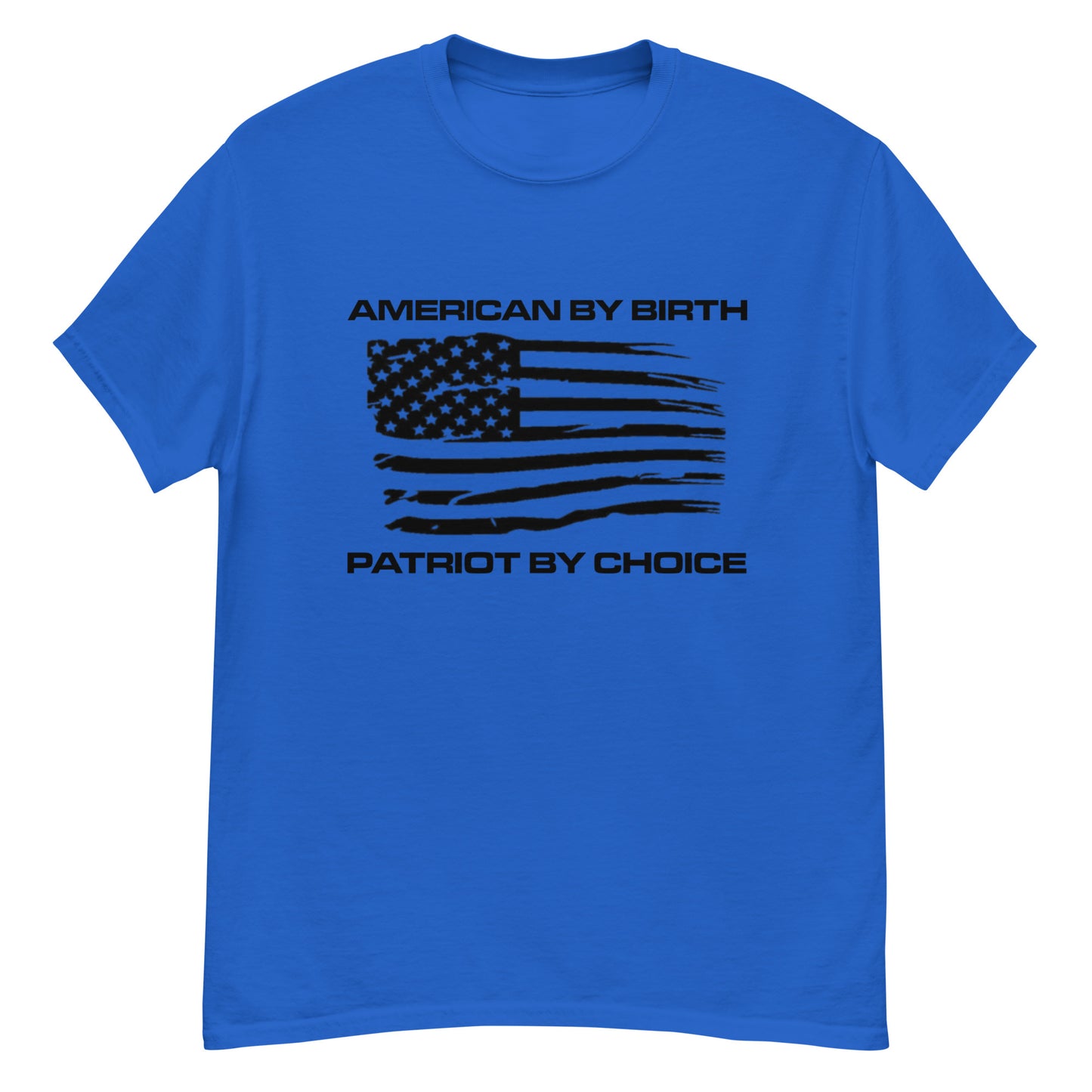American by Birth Patriot by Choice unisex classic tee