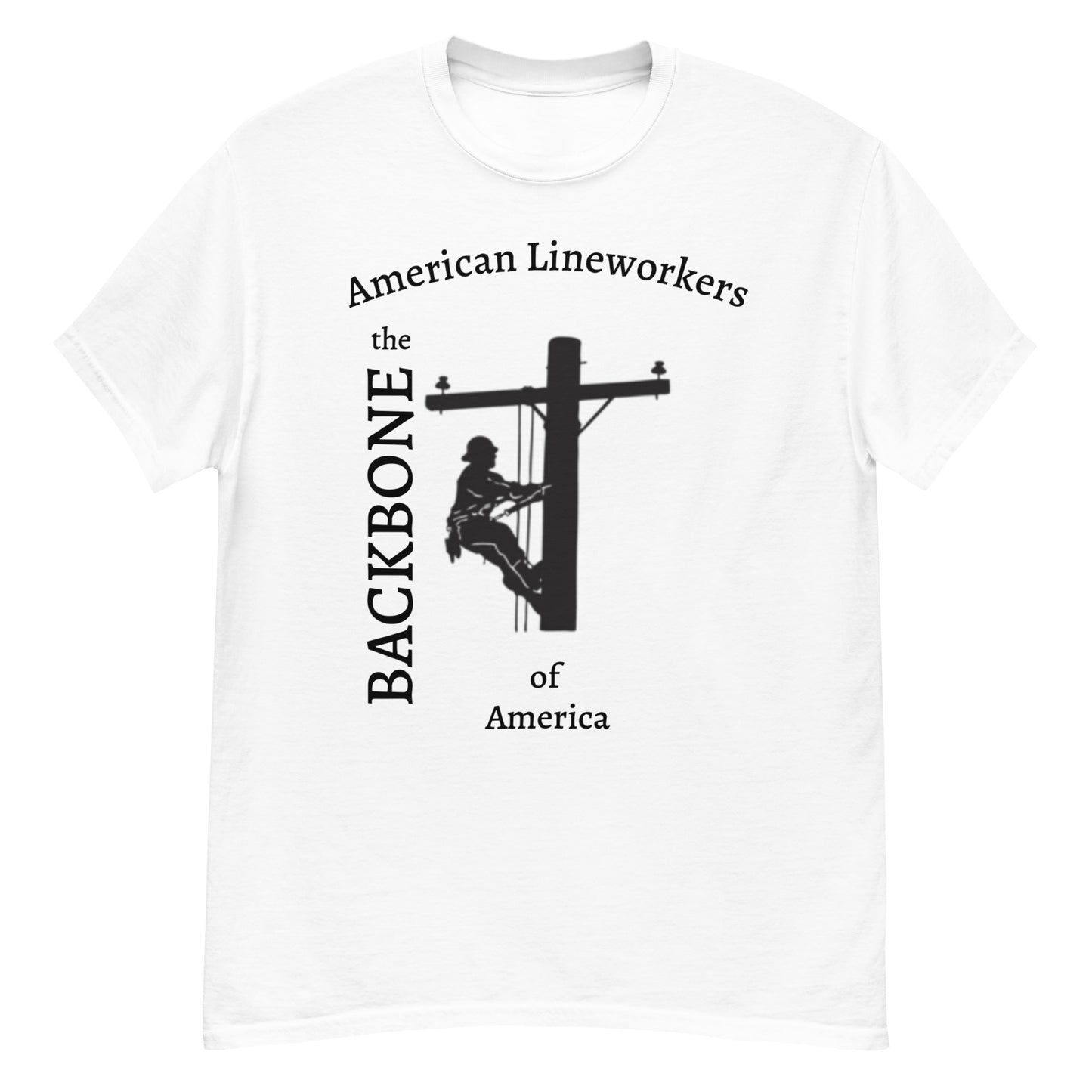 American Lineworkers - Backbone of America classic tee