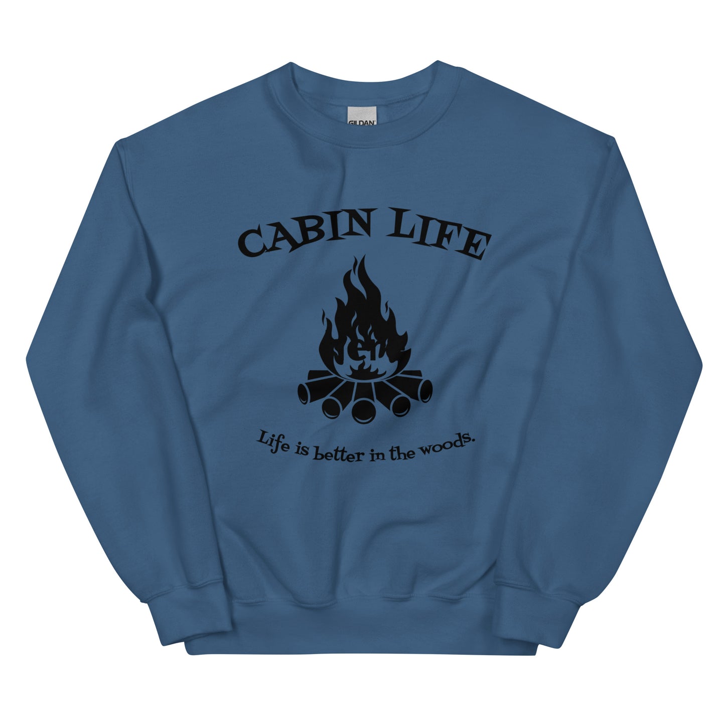 Cabin Life - Life is Better in the Woods Unisex Crew Neck Sweatshirt