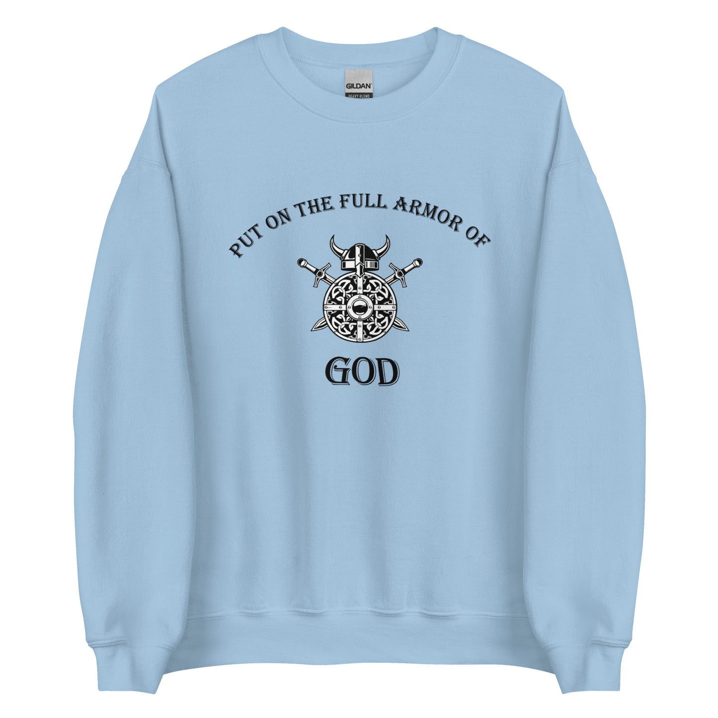 Put on the Full Armor of God Unisex Sweatshirt
