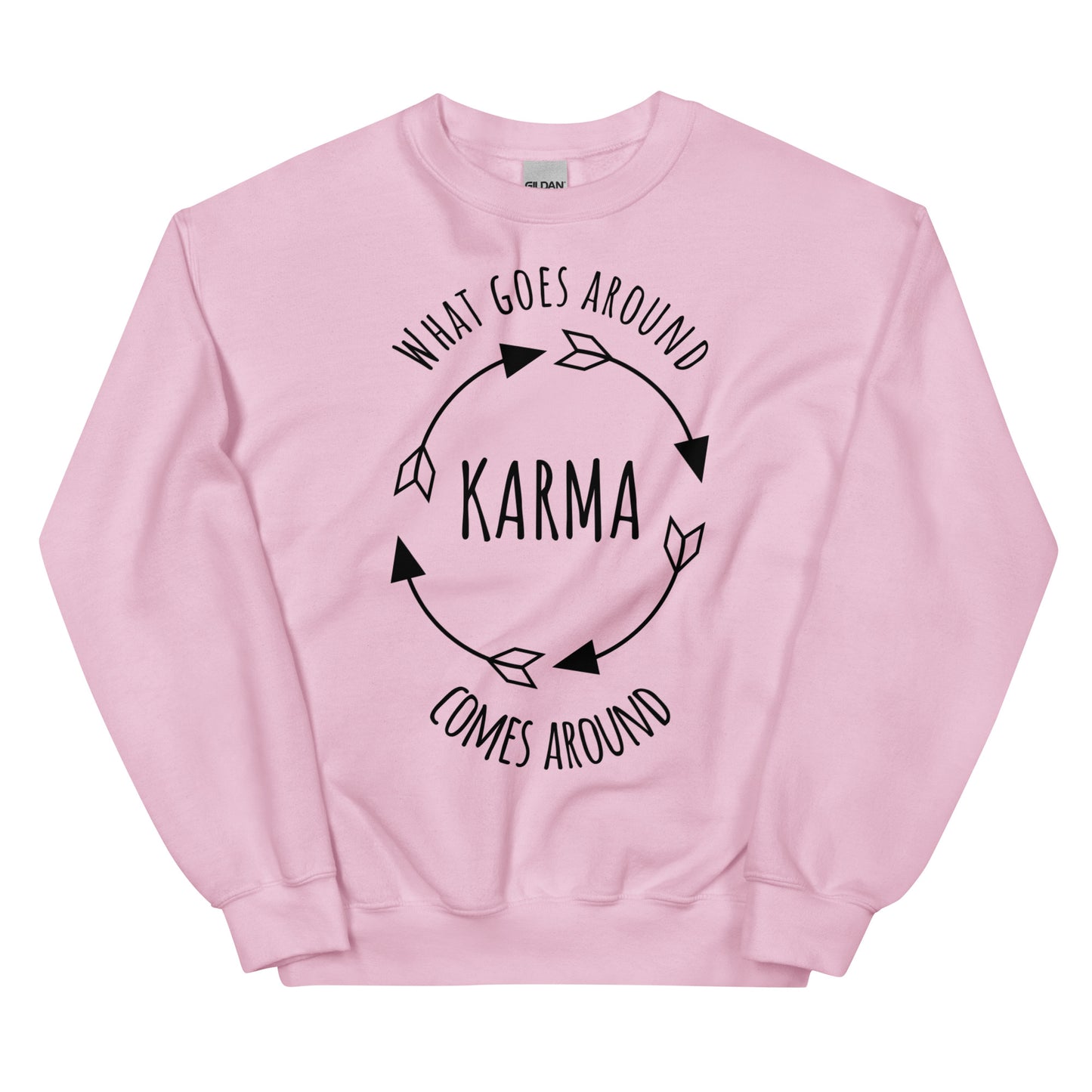 KARMA - what goes around comes around Unisex Crew Neck Sweatshirt (black lettering)