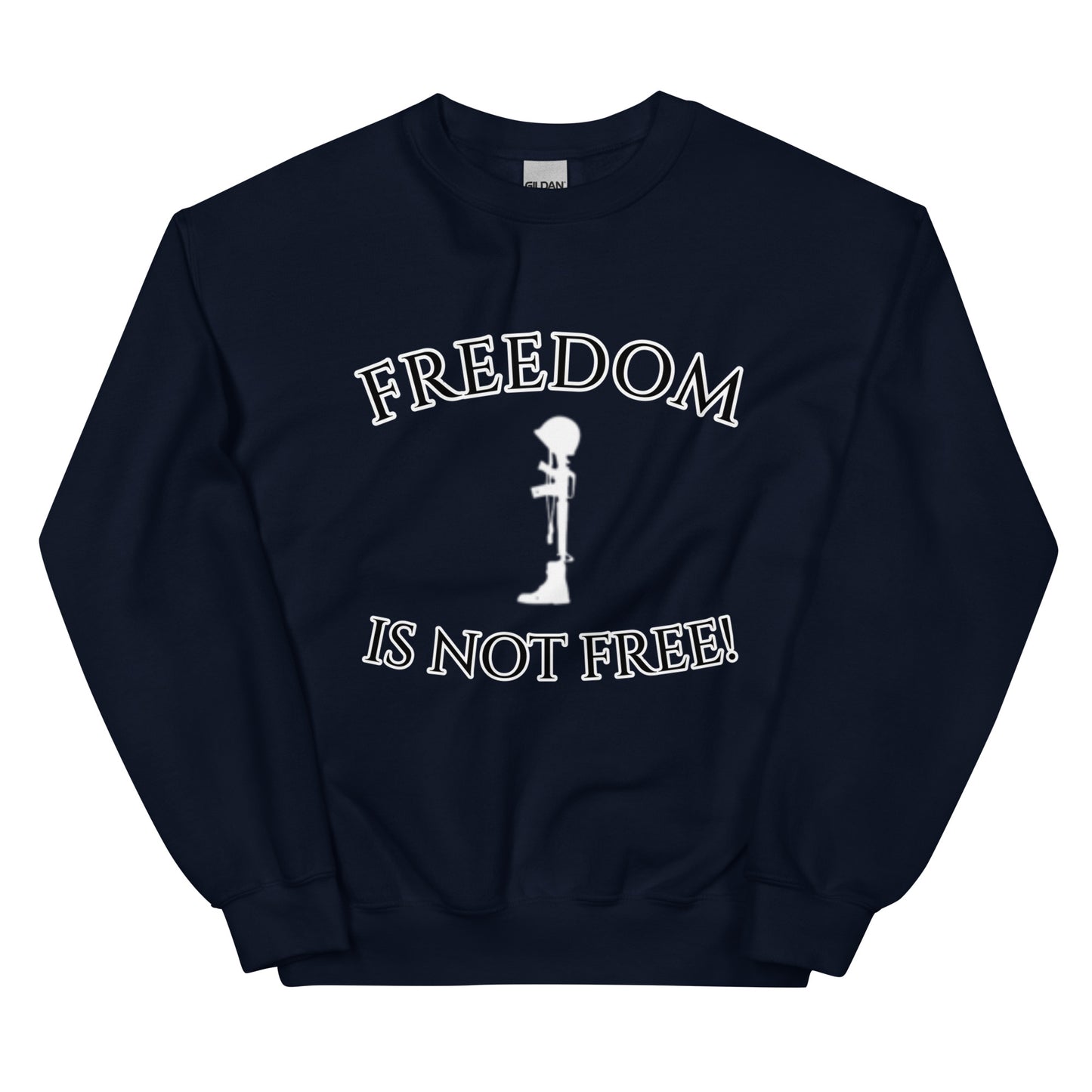 Freedom is not Free Unisex Crew Neck Sweatshirt (gray outline)