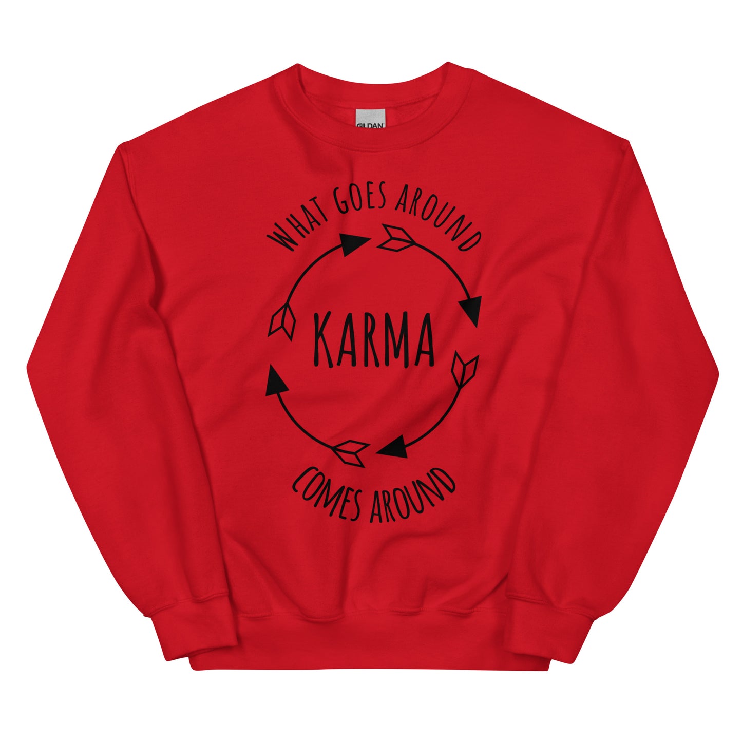 KARMA - what goes around comes around Unisex Crew Neck Sweatshirt (black lettering)