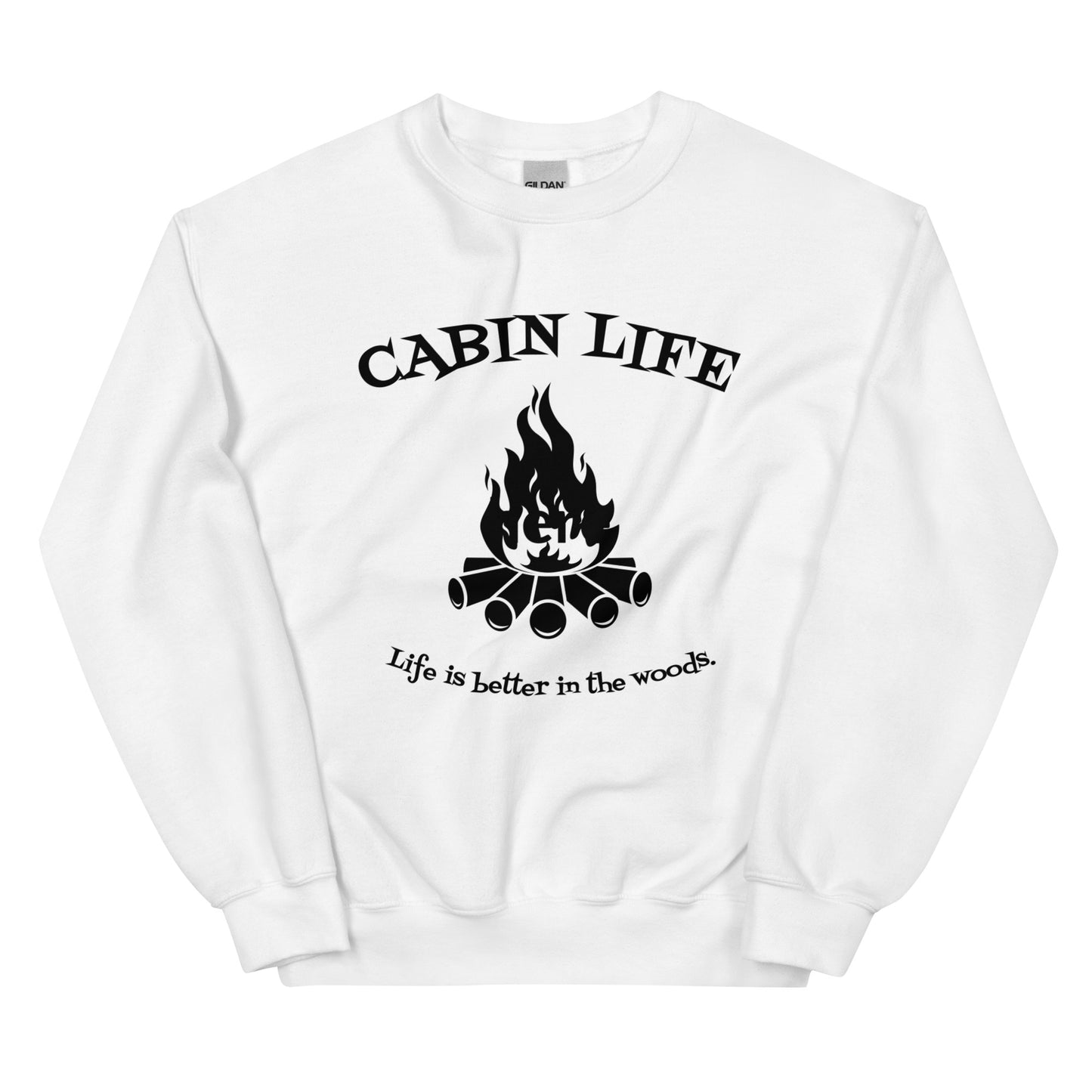 Cabin Life - Life is Better in the Woods Unisex Crew Neck Sweatshirt