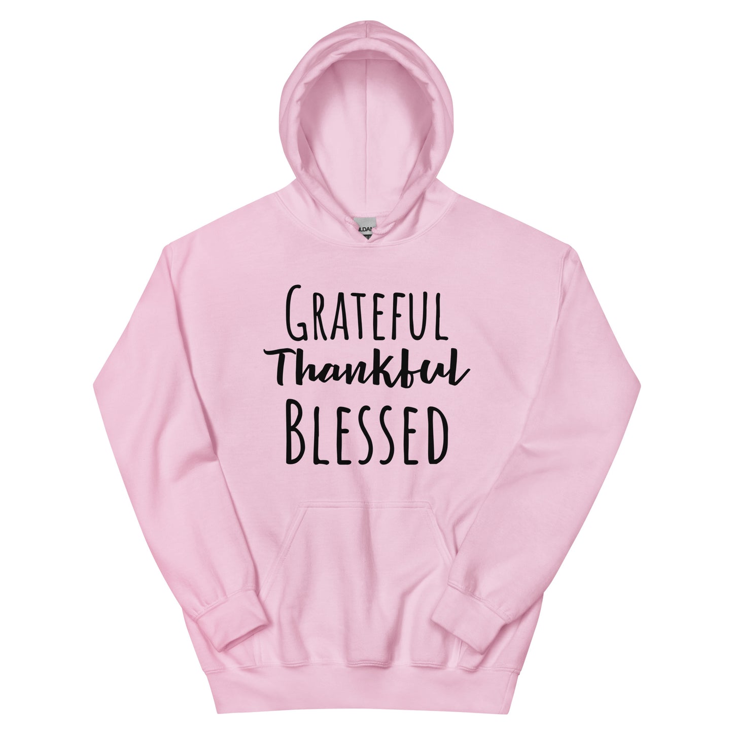 Grateful Thankful Blessed Unisex Hoodie