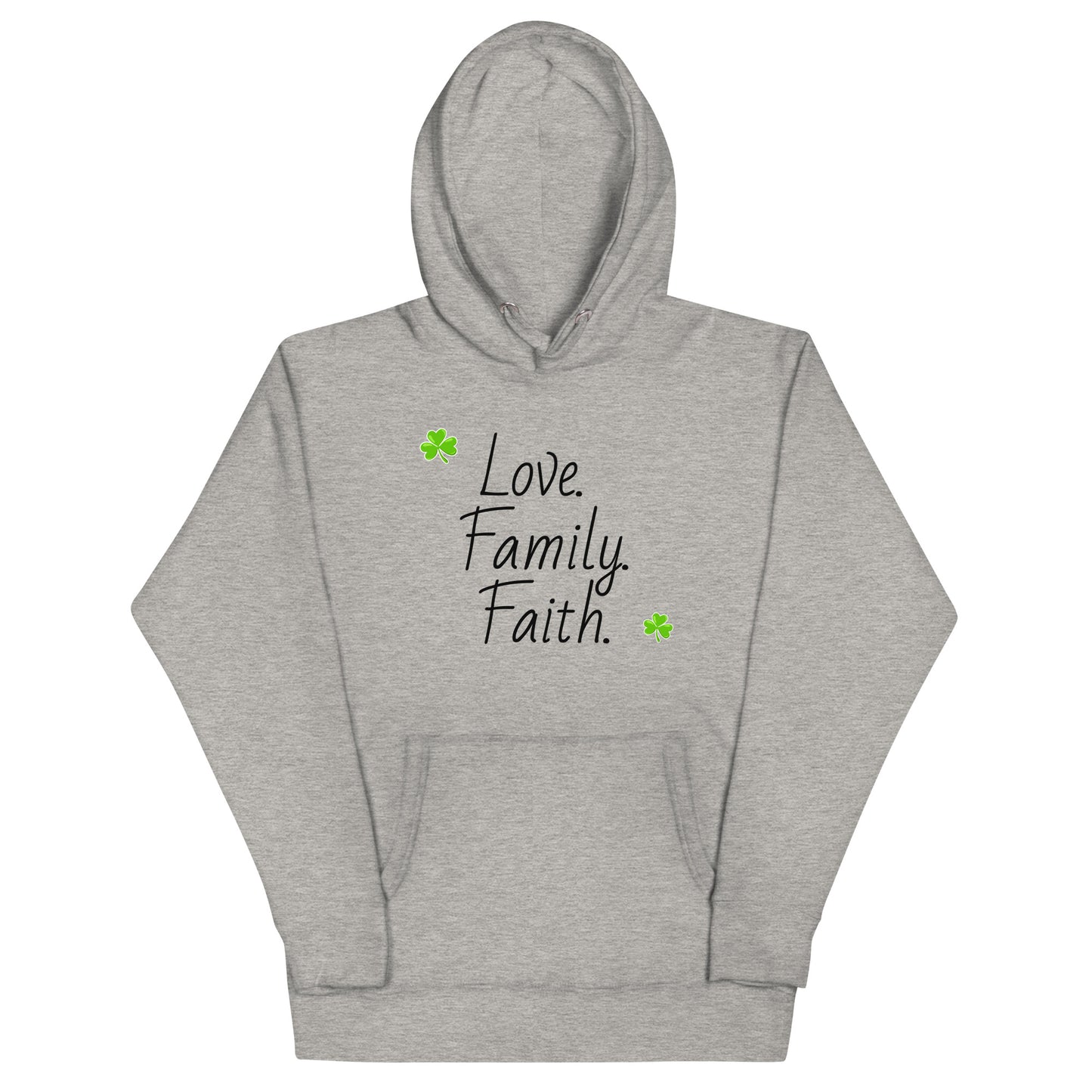Love, Family, Faith - Unisex Hoodie (black lettering)