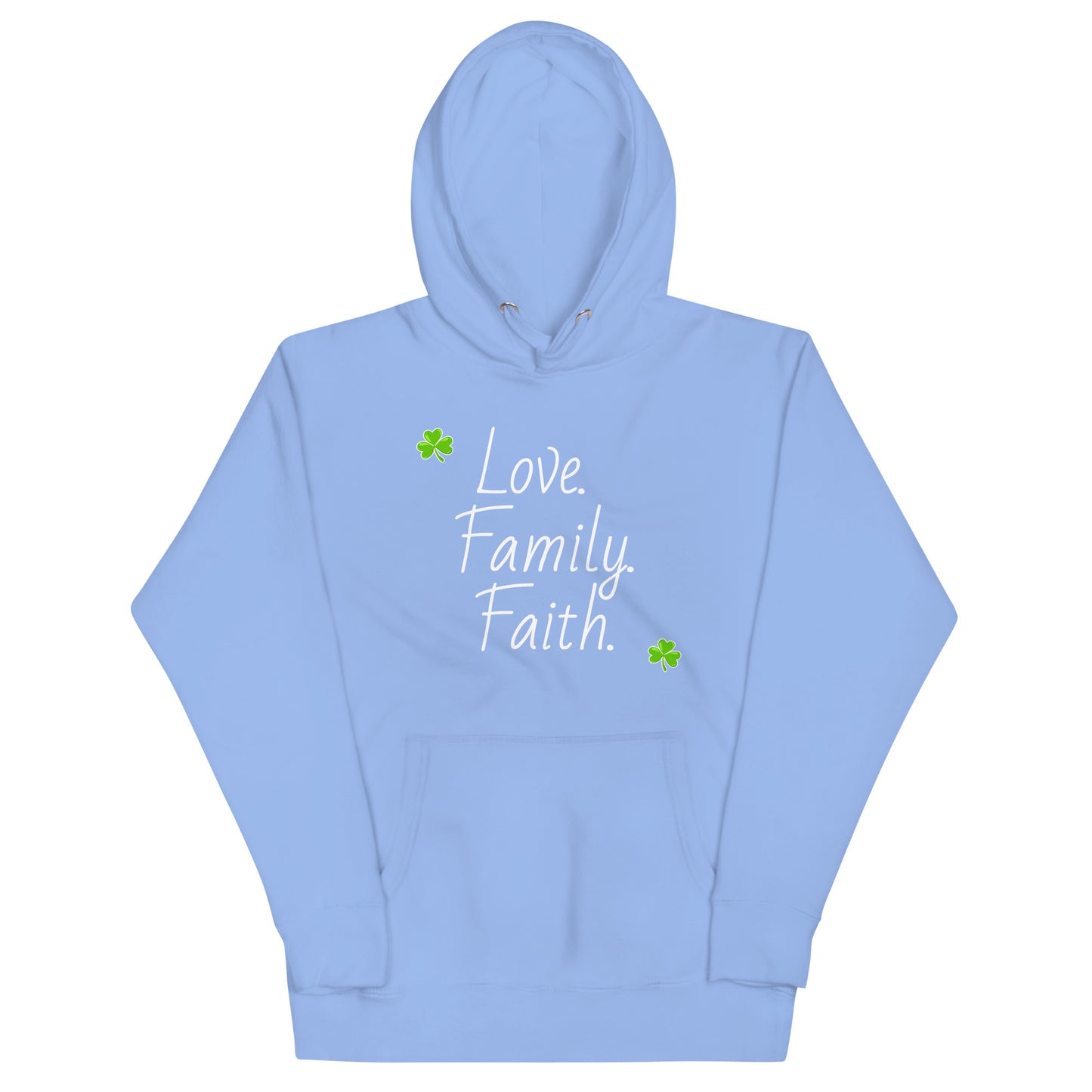 Love Family Faith - Unisex hoodie (white lettering)