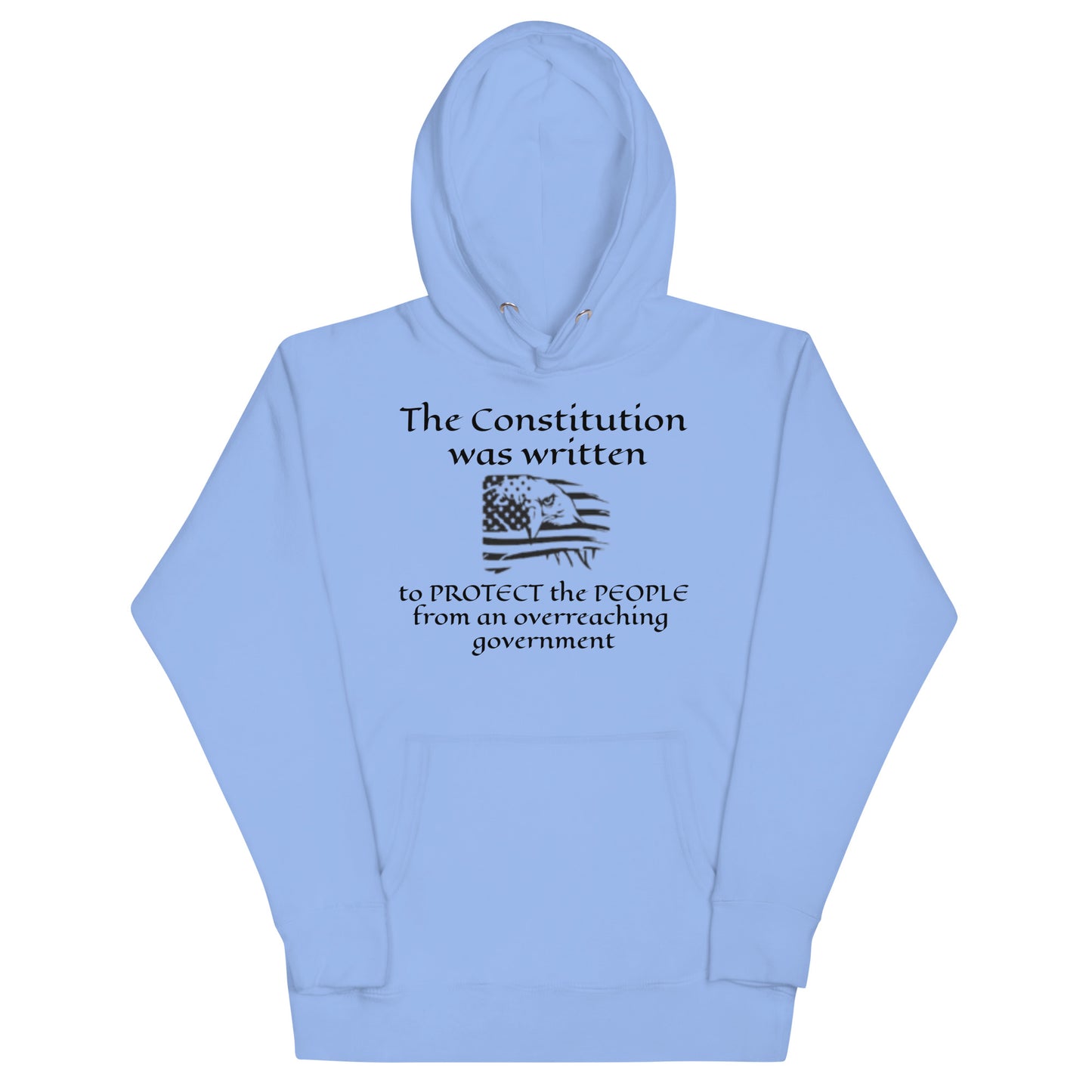 The Constitution was Written to protect the people...Unisex Hoodie