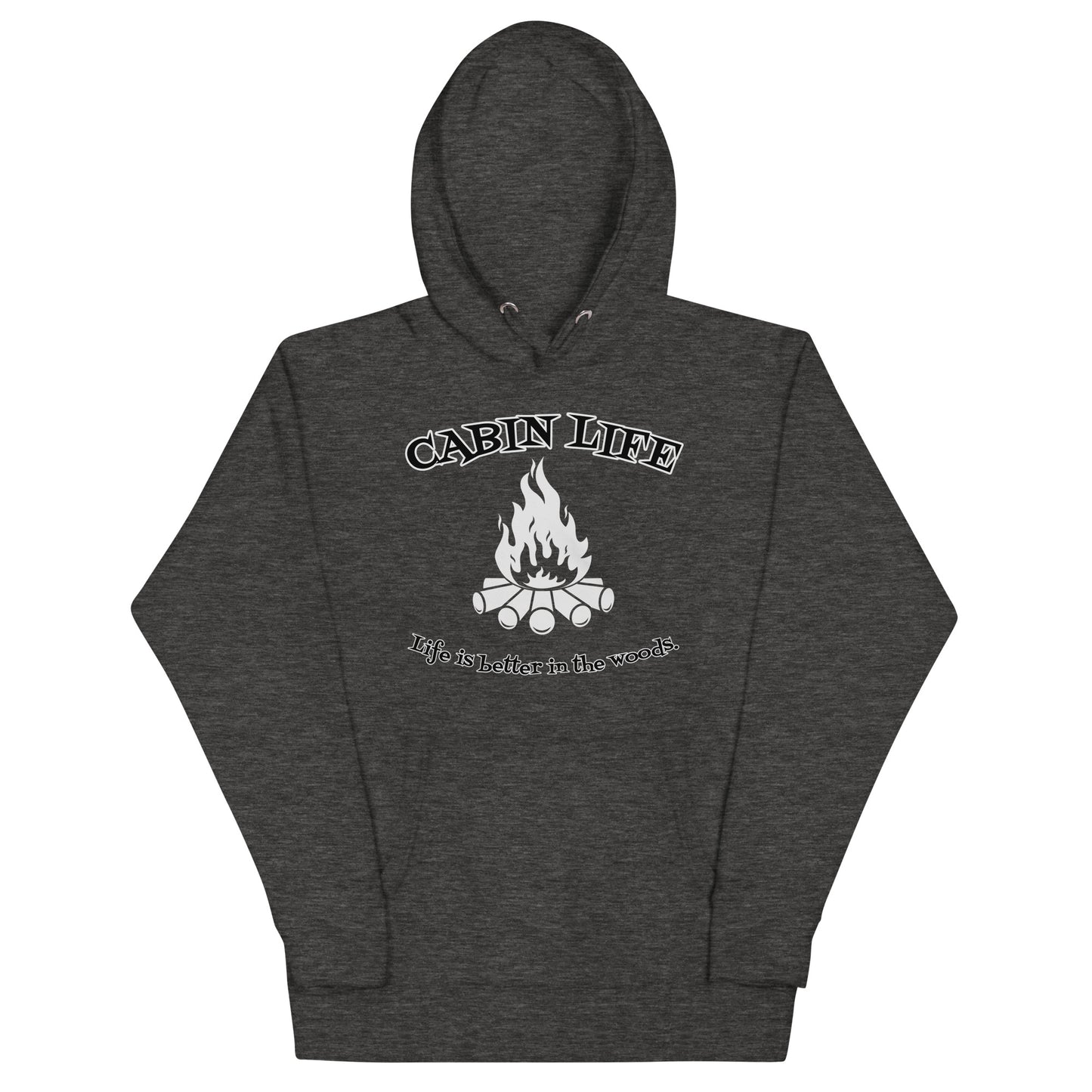 Cabin Life - Life is better in the woods Unisex Hoodie (gray outline)