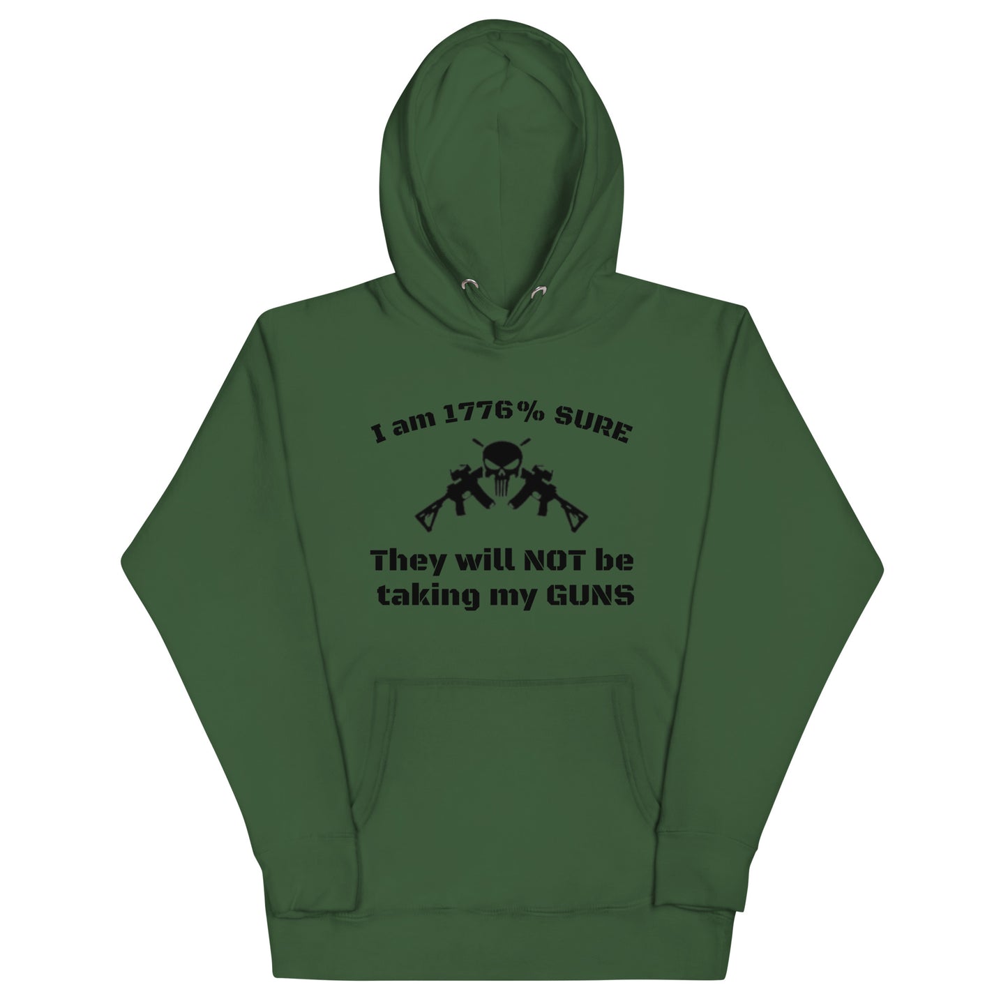 I am 1776% sure they will not be taking my guns (Punisher) Unisex Hoodie