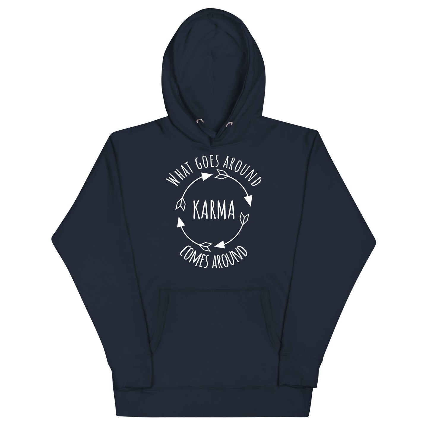 KARMA - What goes around comes around Unisex Hoodie (white lettering)