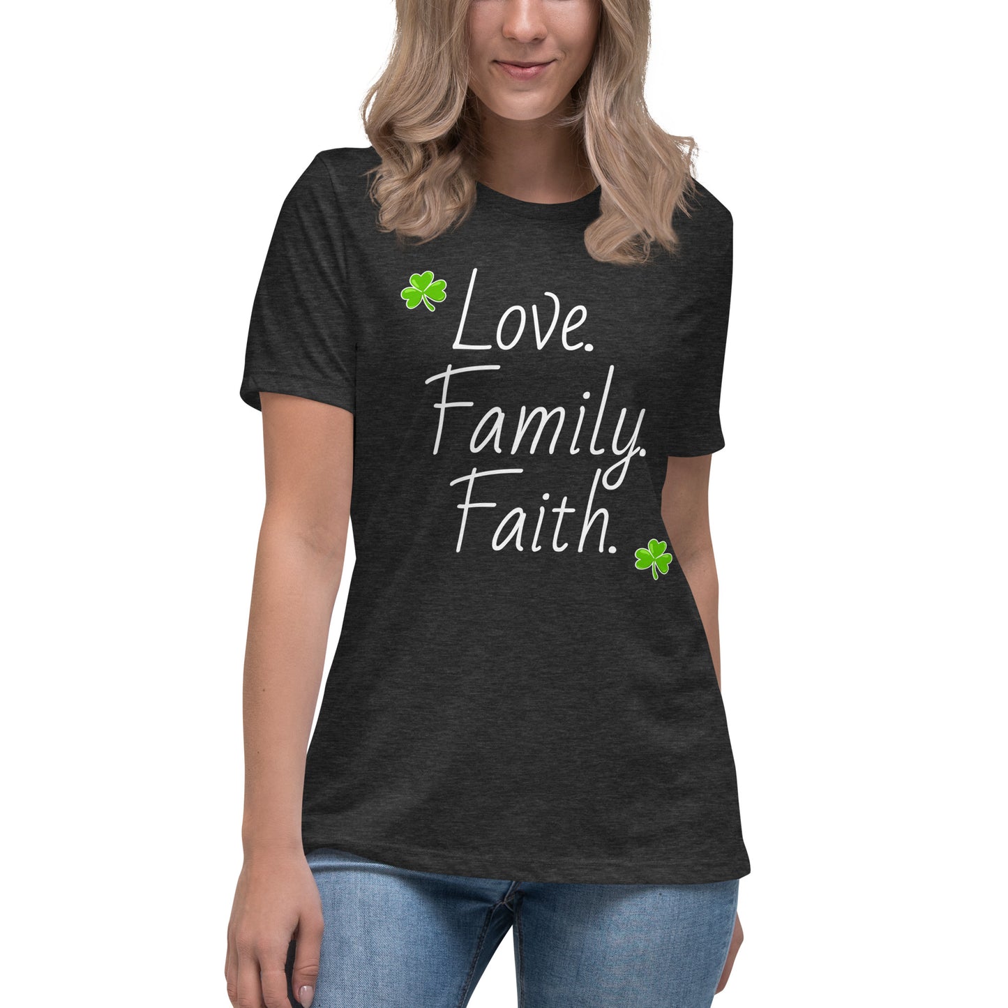 Love Family Faith Women's tee (white lettering)