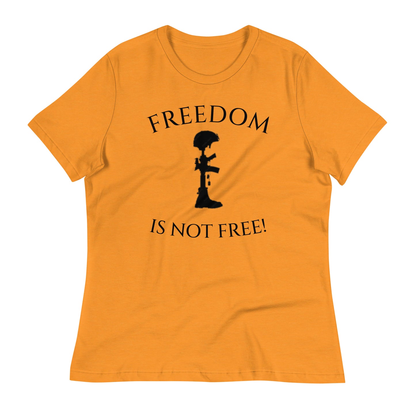 Freedom is not Free - women's tee (black design)