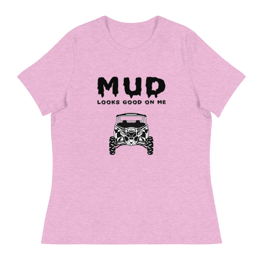 MUD looks good on me - Women's relaxed tee